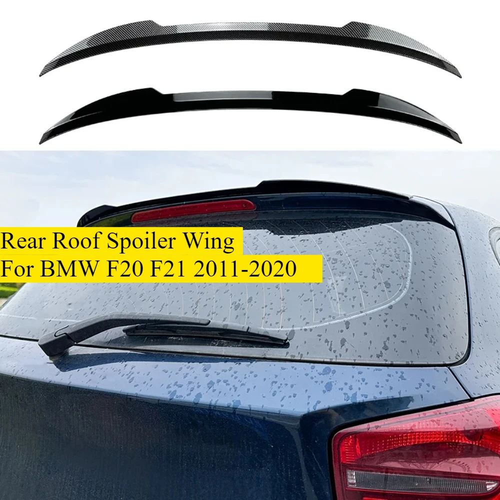 

Rear Roof Spoiler Fit For BMW F20 F21 2012-2020 120i 118i 135i 116i M135i M140i 1 Series Hatchback Tail Wing Trunk Spoiler Lid