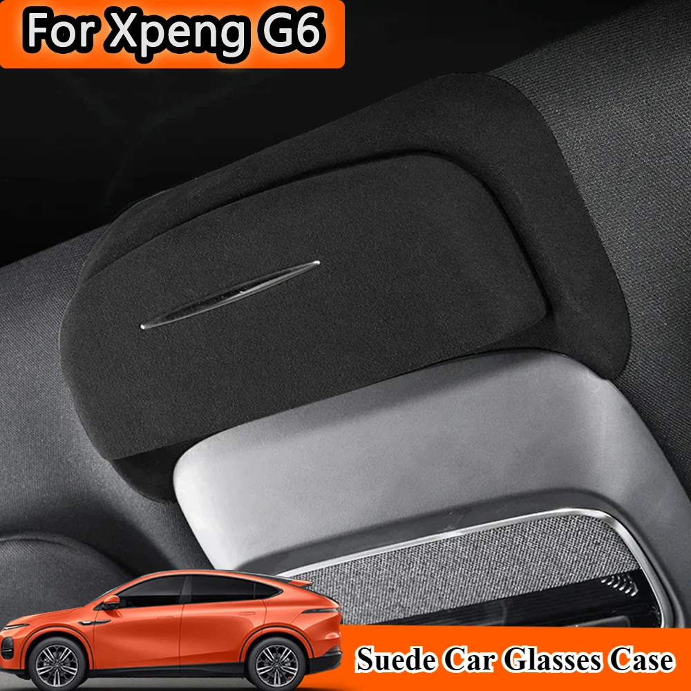 

Suede Car Glasses Case For Xpeng G6 2023 2024 Sunglasses Holder Protective Storage Box Eyeglass Box Xiaopeng G6 Car Accessories