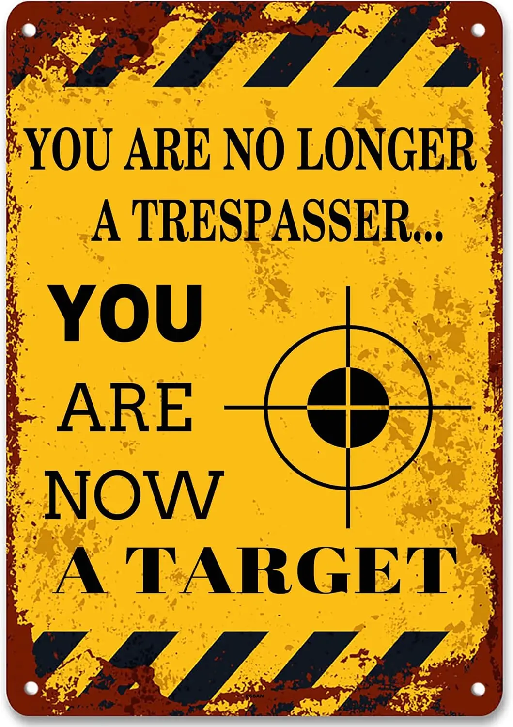 Vintage Metal Tin Sign You are no Longer a Trespasser You are Now a Target Sign for Home Bar Pub Garage Restaurant Wall Deocr Pl