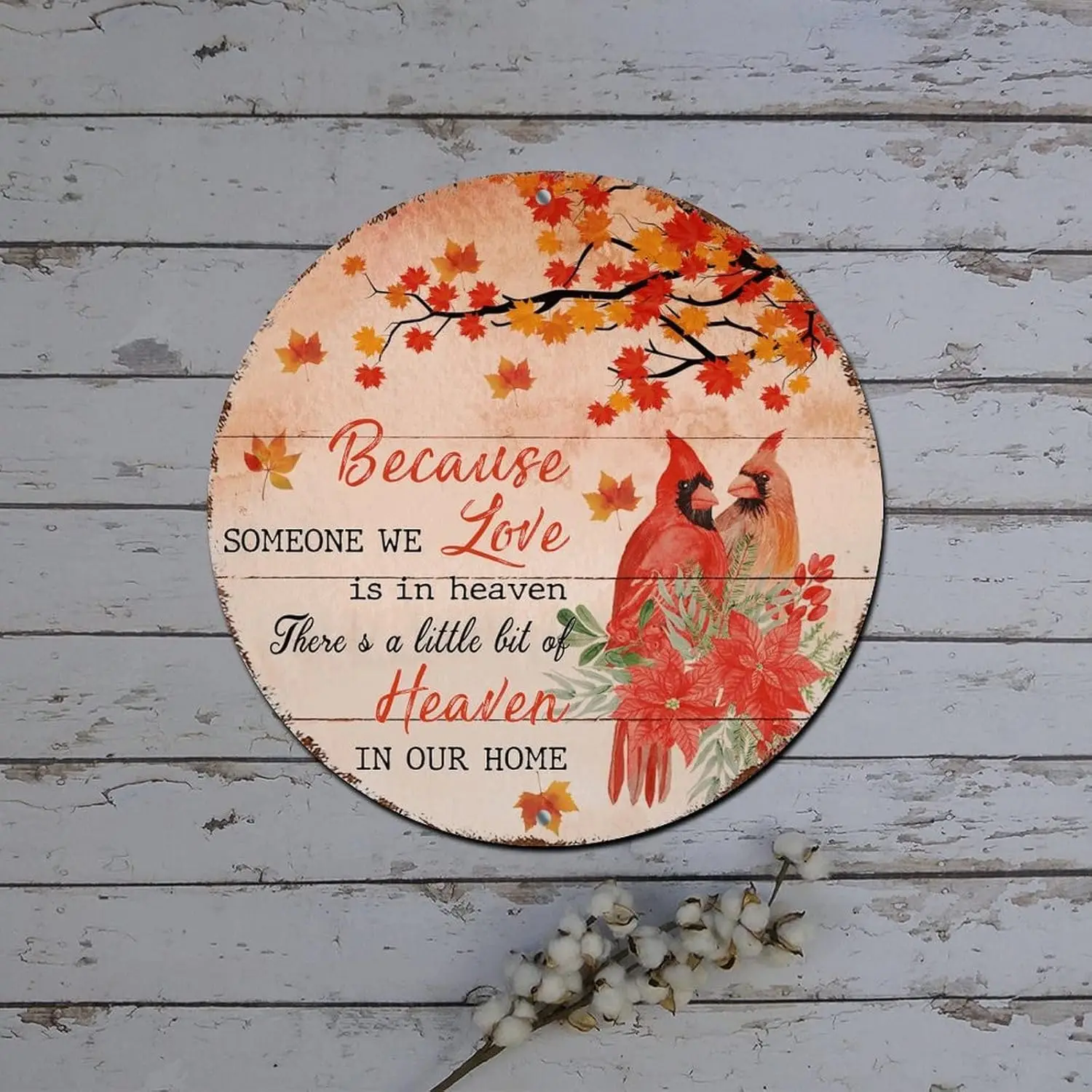 Christmas Wreath Signs Because Someone We Love Is in Heaven Cardinalis Round Metal Tin Sign Christmas Wall Decor Rustic Metal Wr