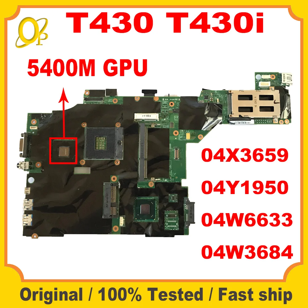 

FRU: 04X3659 04Y1950 04W6633 04W3684 04Y1954 Suitable for Lenovo Thinkpad T430 T430i laptop motherboard 5400M GPU HM77 DDR3 Test