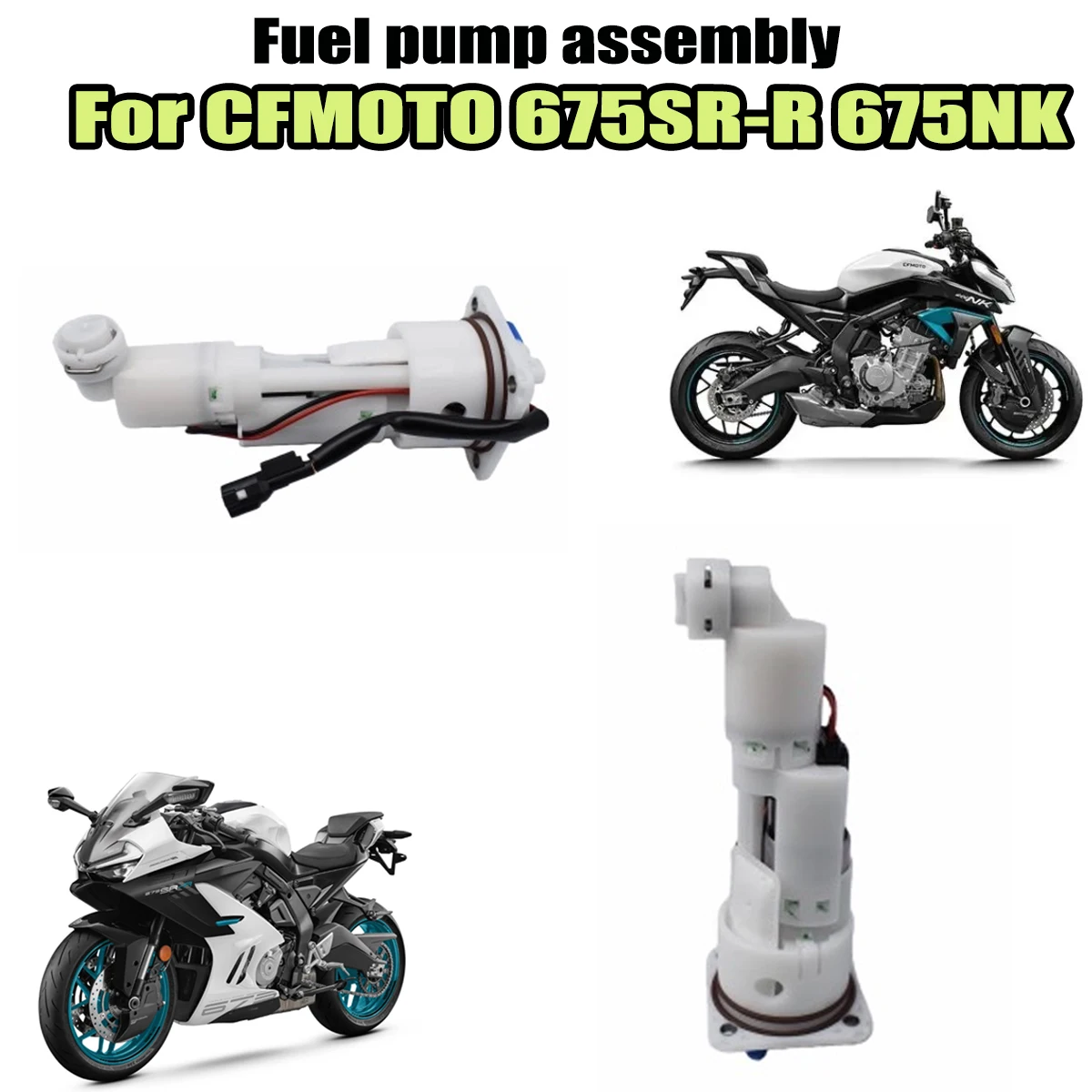 

Motorcycle fuel pump assembly fuel tank fuel pump component Fit For CFMOTO 675SR 675 NK SR-R 675SR-R 675NK NK675SRR