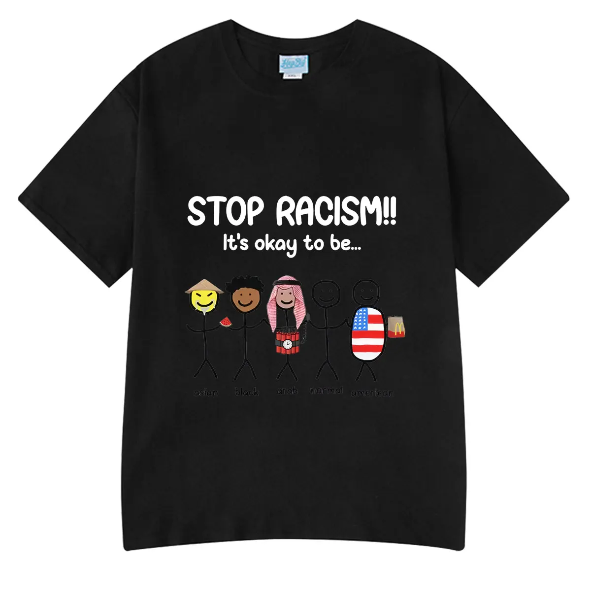 Stop Racism It's Okay To Be Asian Black Arab Normal American Funny Anti-Racism T Shirts Men Women Clothing Short Sleeve Tee Tops