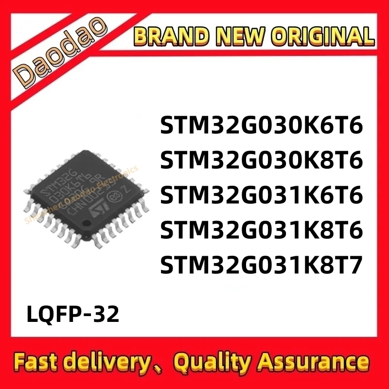 Quality Brand New STM32G030K6T6 STM32G030K8T6 STM32G031K6T6 STM32G031K8T6 STM32G031K8T7 IC MCU Chip LQFP-32