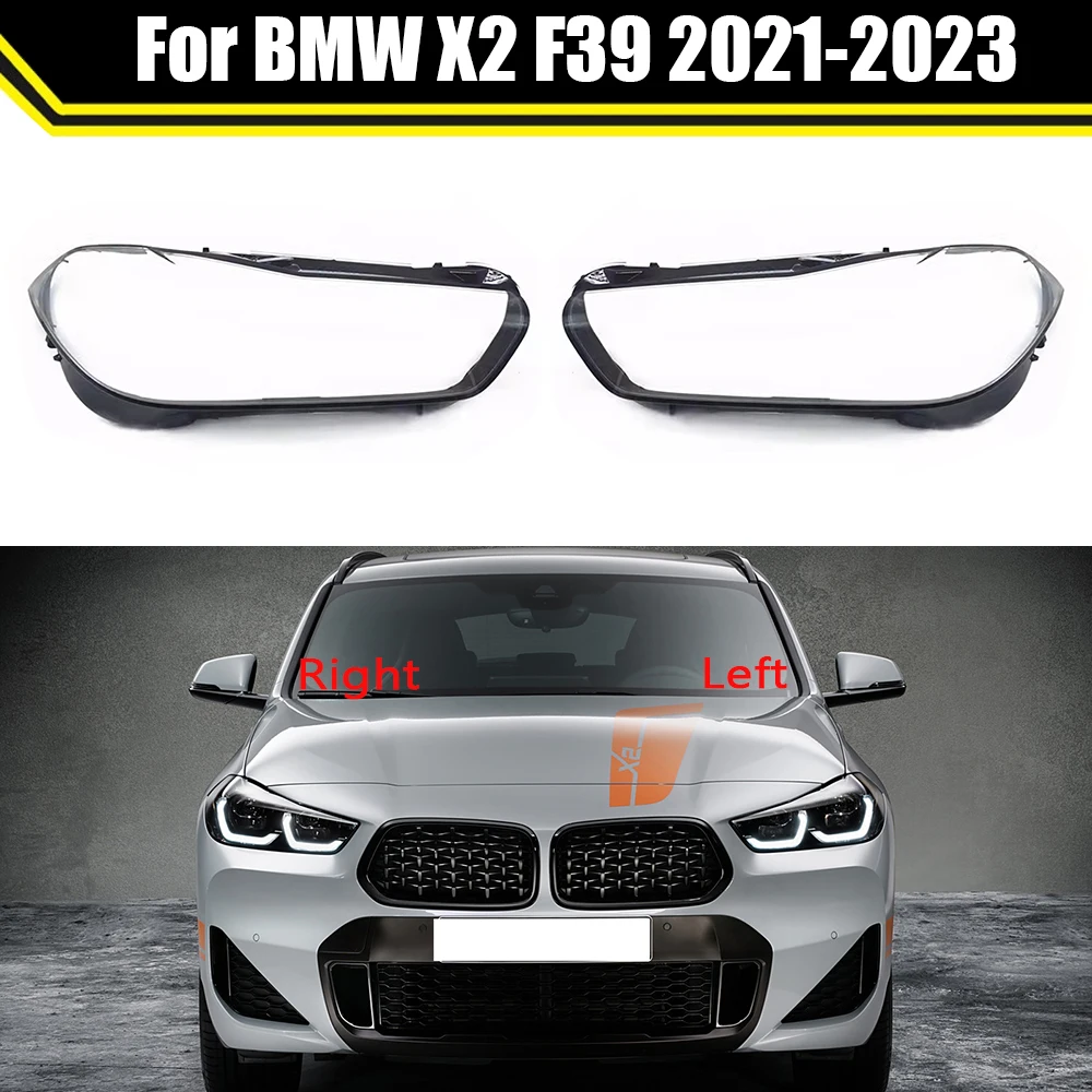 

For BMW X2 F39 2021 2022 2023 Car Headlight Cover Lens Shell Front Headlamp Transparent Lampshade Auto Light Lamp Lampcover