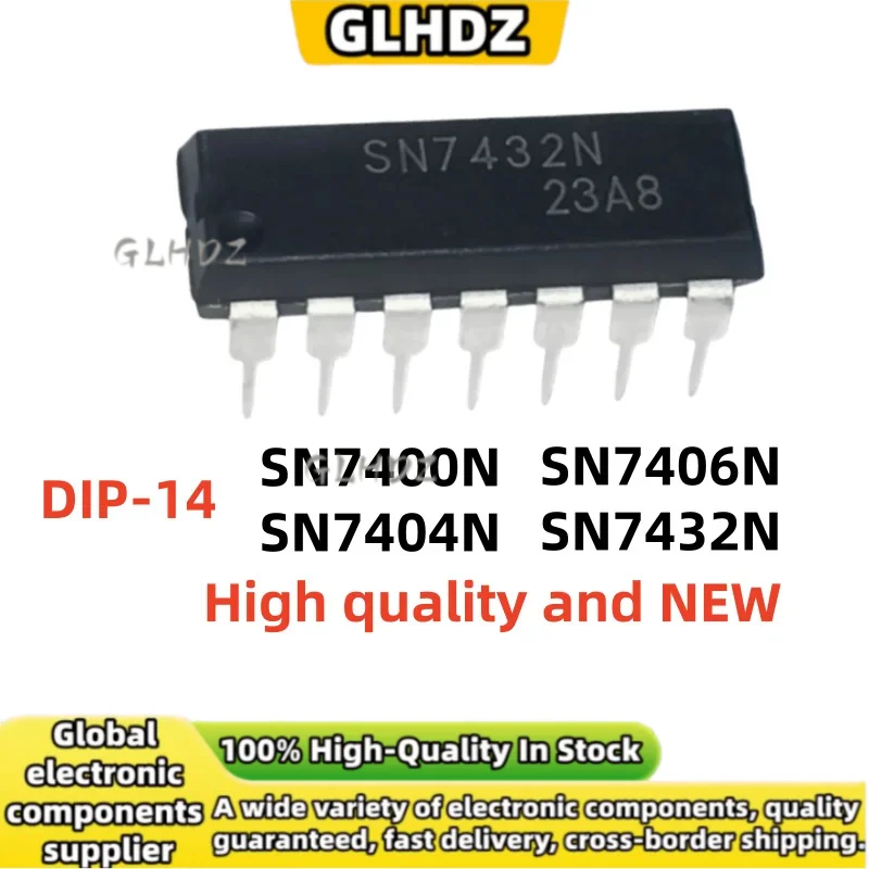 10-20Pieces DIP-14 SN7400N SN7404N SN7406N SN7432N High quality In the warehouse