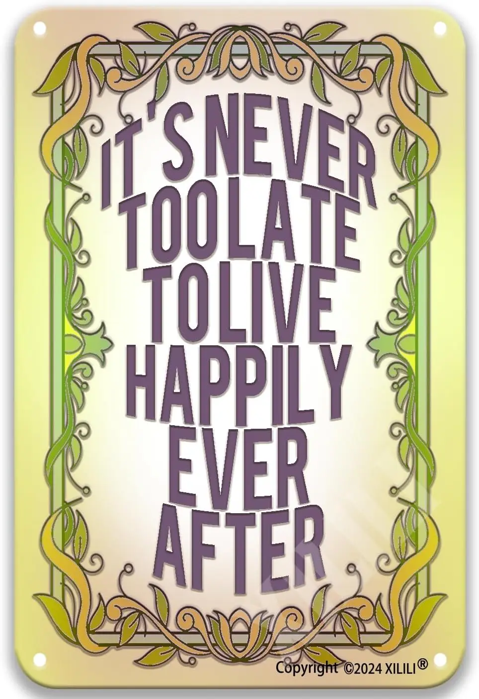 It;s Never Too Late To Live Happily Ever After Metal Decoration Sign Country Decor For Kitchen Signs Wall Bar