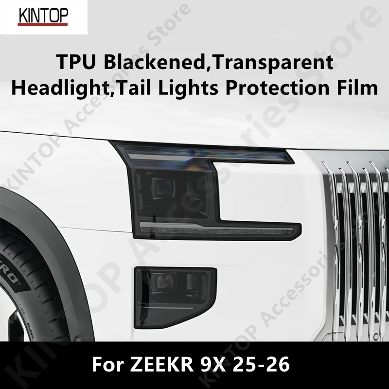 

For ZEEKR 9X 25-26 TPU Transparent,Blackened Headlight,Tail Lights Protective Film,Headlight Protection,Film Modification