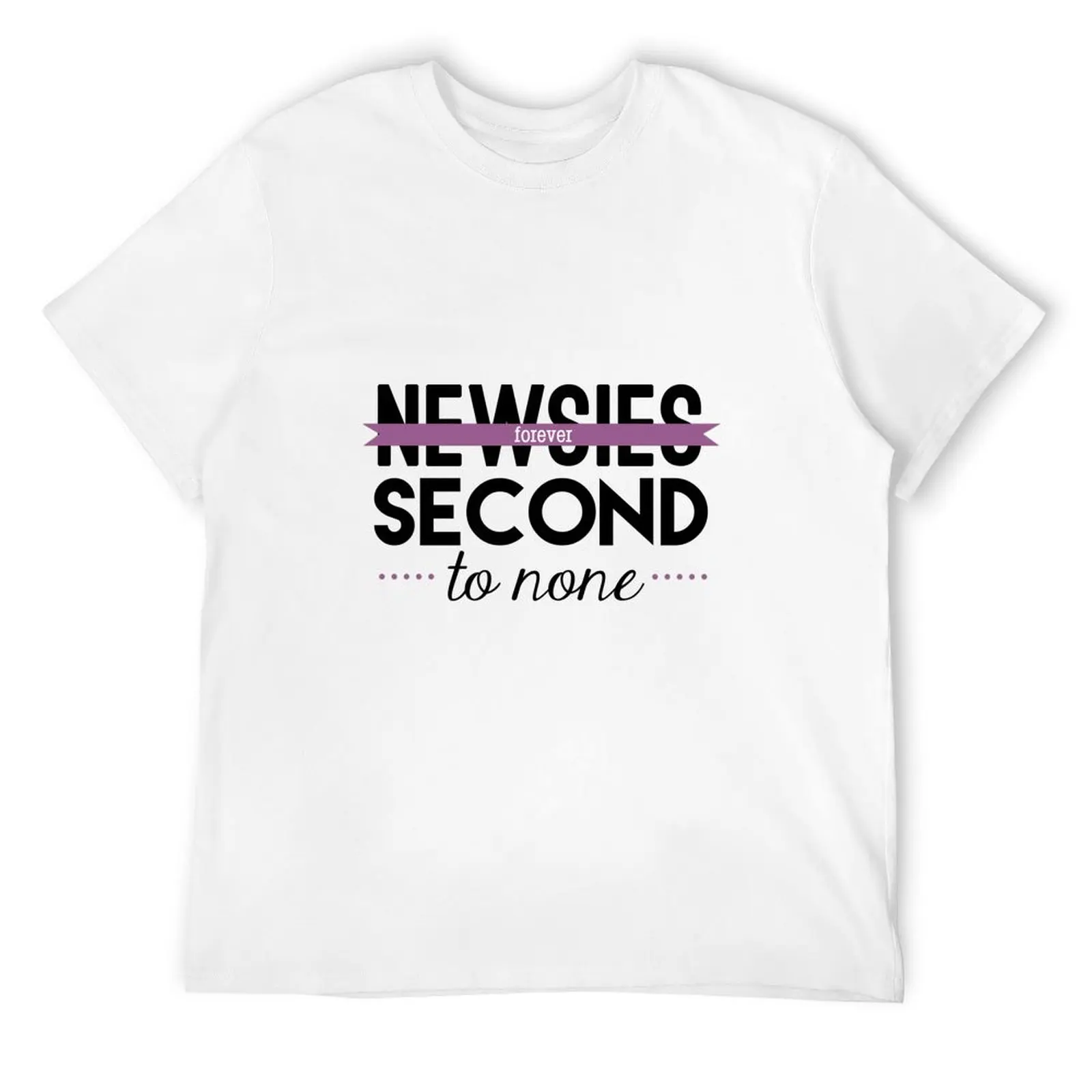 Newsies Forever, Second to None T-Shirt graphic tee shirt affliction shirts Blouse men clothings