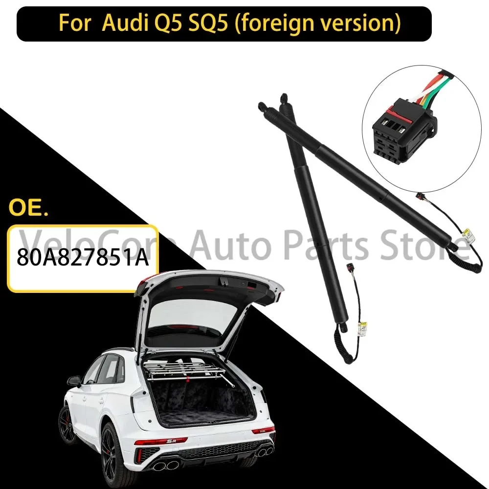 Rear Tailgate Power Strut for Audi Q5 SQ5 (Foreign Version) Smooth Lift Quiet & Durable 80A827851A