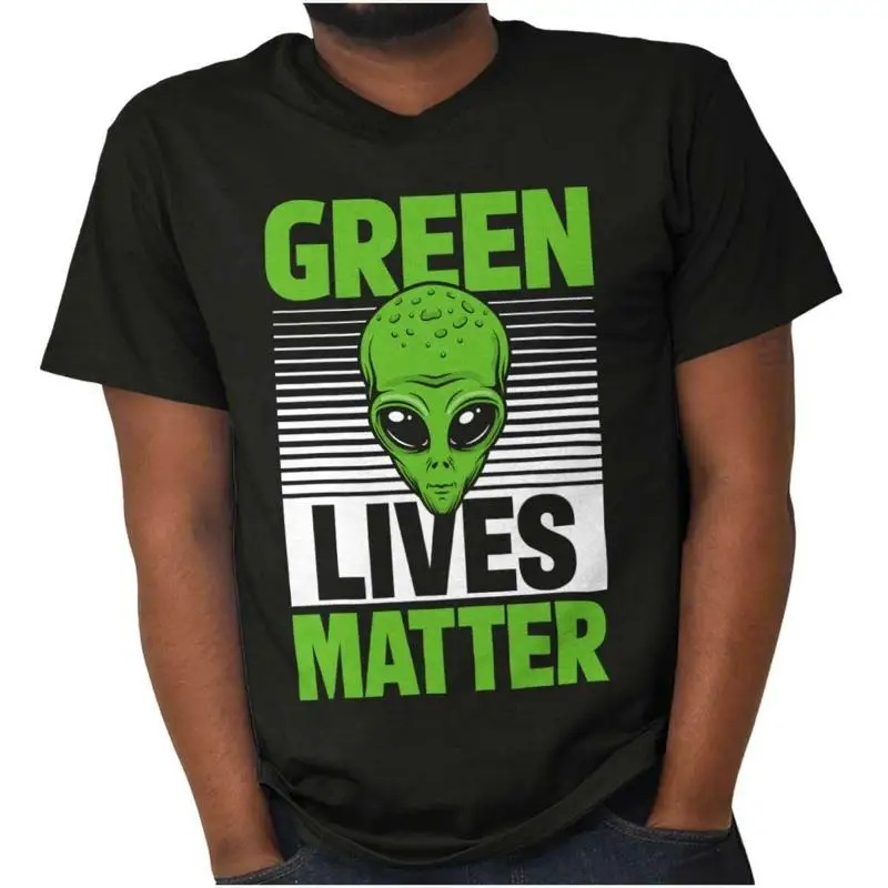 

Funny Political Alien Green Lives Matter Womens or Mens Crewneck T Shirt Tee