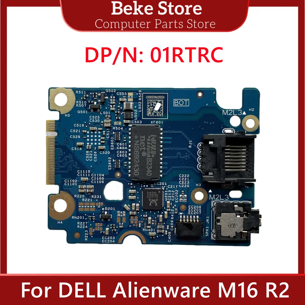 

Beke 01RTRC, новый оригинальный для ноутбука DELL Alienware M16 R2, маленькая сетевая плата 1RTRC CN-01RTRC 233507-1, быстрая доставка