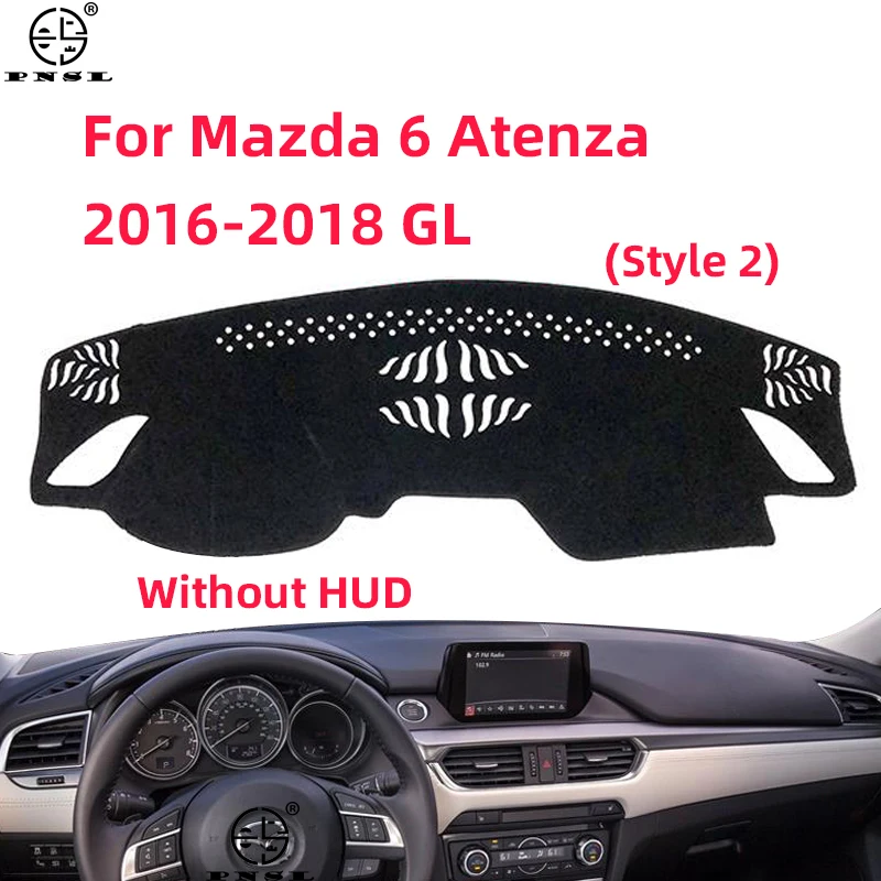 For Mazda 6 Atenza 2013 2014 2015 2016 2017 2018 GJ1 GL Dashboard Cover Pat Dash Board Mat Carpet Dashmat Cape Sunshade Protect