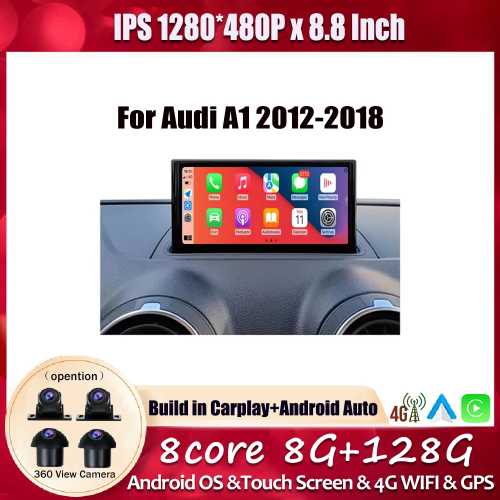 8.8 Inch For Audi A1 2012-2018 Touch Screen Radio WIFI Car Multimedia Player WIFI 4G BT Carplay Android Auto GPS Navigation DSP