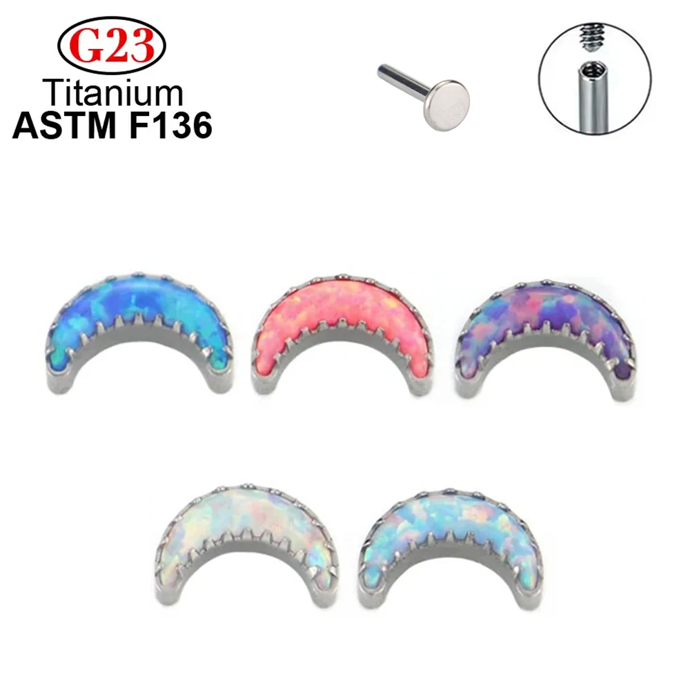 Fashion 1Pc ASTM F136 Titanium Serrated Edge Moon Ear Bone Nail Opal Internal Thread Lip Nail Puncture Ear Studs Body Jewelry