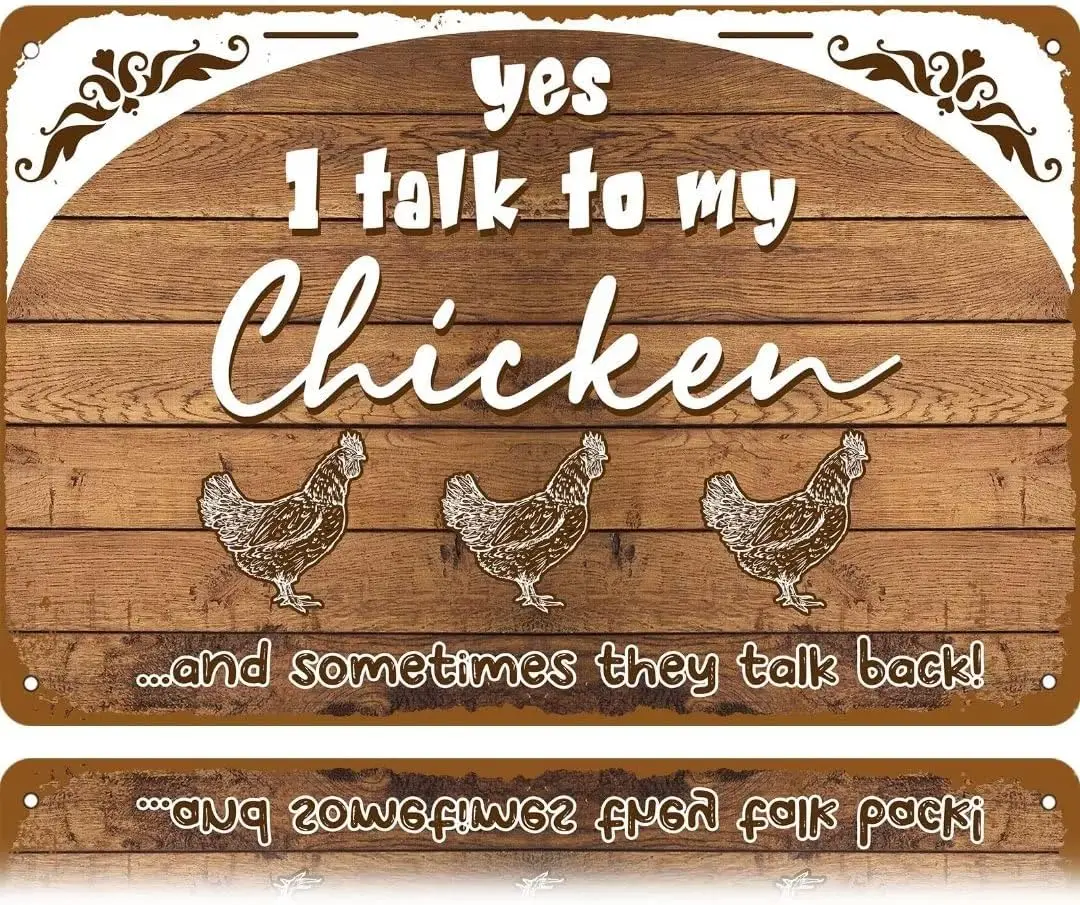 Yes I Talk Fo My Chicken And Sometimes They Talk Back! Vintage Metal Tin Sign Funny Henhouse Tin Sign For Decor For Home