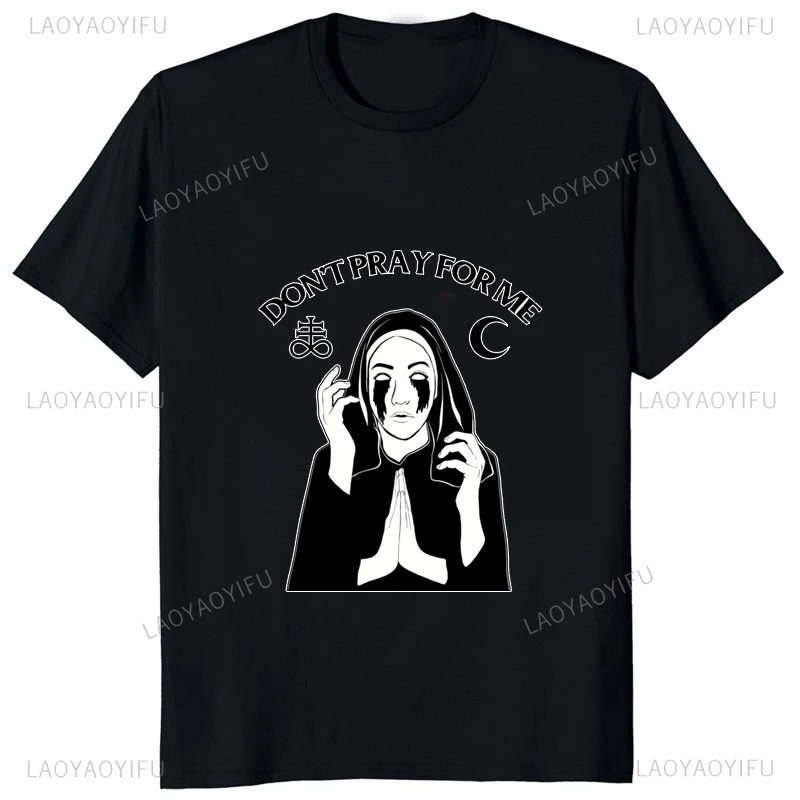 Camiseta con estampado de monja I No Angel Satan Unholy, camiseta personalizada de religión malvada para hombre y adulto, camisetas informales, ropa de calle Hipster para mujer