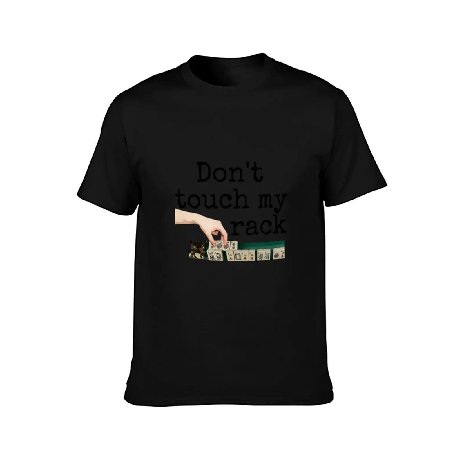 Don't Touch My Rack Mah Jongg Sticker T-Shirt Casual Graphic Print Tee T-Shirt