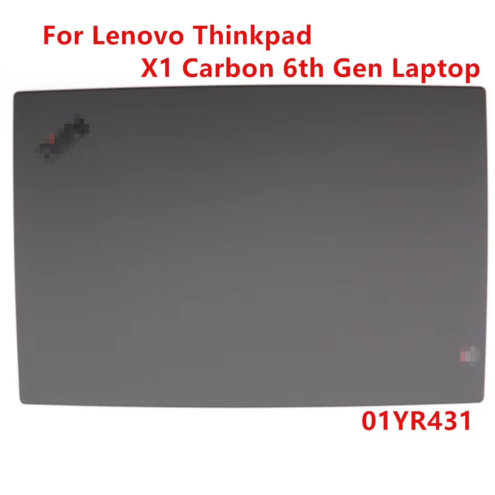 

Новый/оригинальный для Lenovo Thinkpad X1 Carbon 6-го поколения FHD ИК-экран, задняя крышка, верхний корпус, задняя крышка, корпус шкафа 01YR431