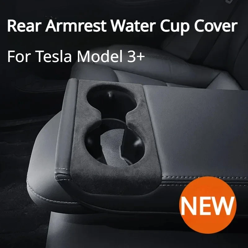 For Tesla Model 3+ Rear Armrest Water Cup Cover Alcantara Suede Back Row Cup Holder Patch New Model3 Highland 2024 Accessories