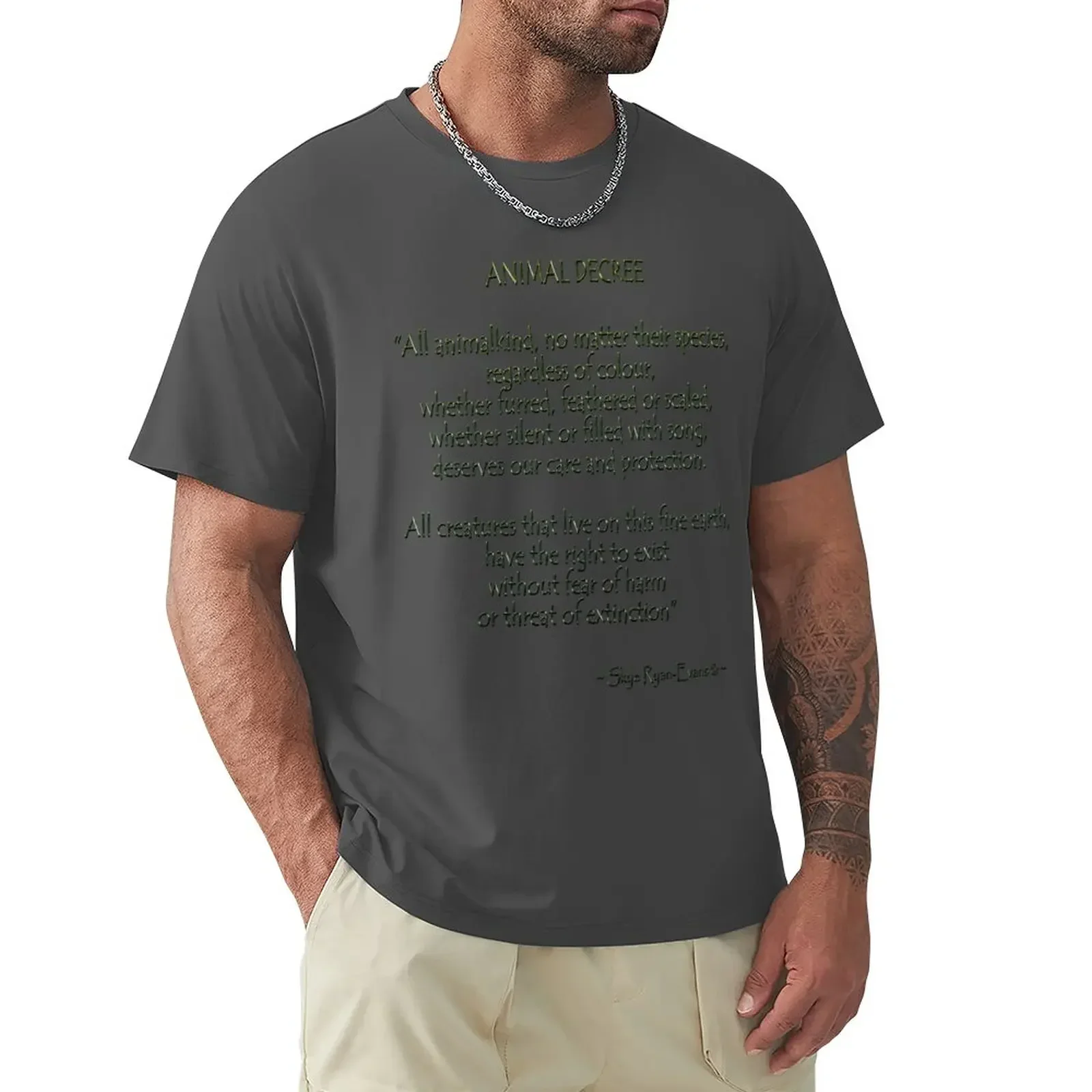 

Animal Decree - A poem in support of all living creatures. T-Shirt animal prinfor boys vintage anime shirt men t shirt