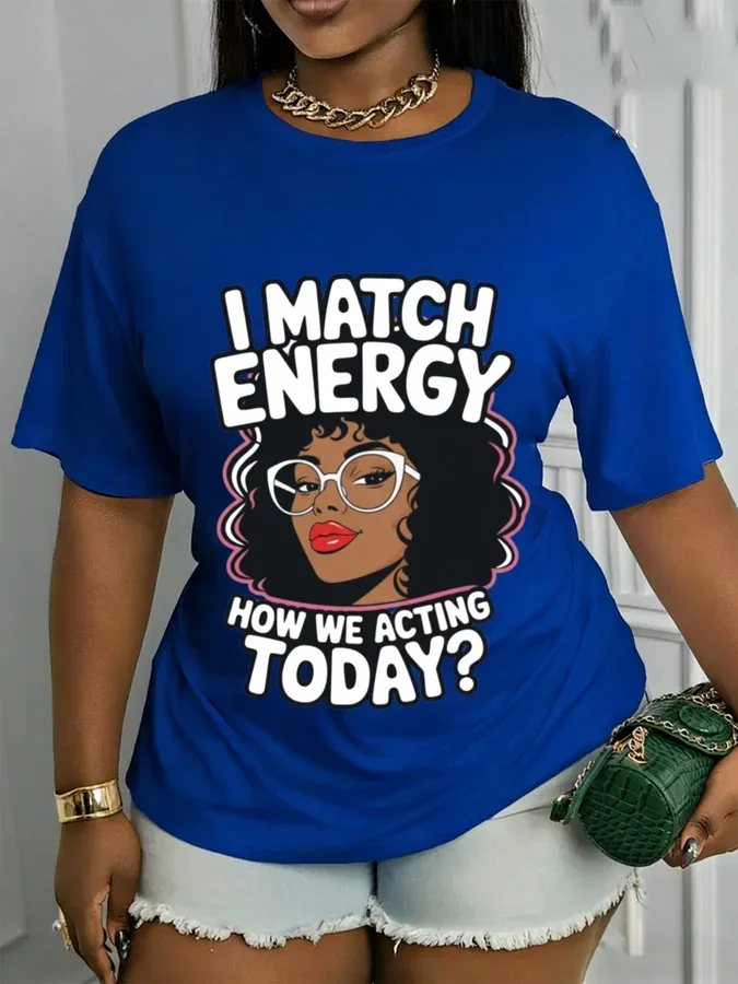 Casual Short-Sleeve Crew-Neck T-Shirt. Features An Inspirational Graphic Print Asking, 'How Are We Doing Today?' Designed with A