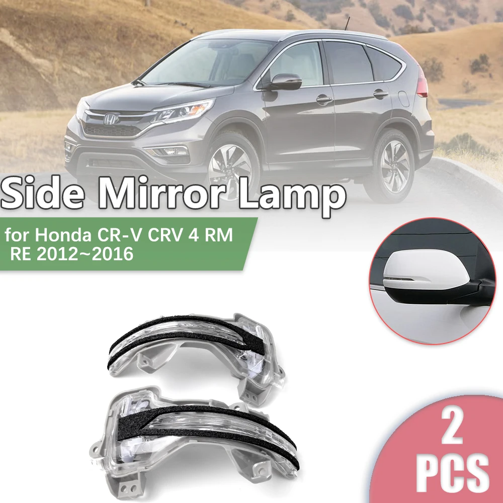 

2pcs Rearview Side Mirror LED for Honda CR-V CRV 4 RM RE 2012~2016 2013 2014 Turn Signal Indicator Lamp Light Part Accessories