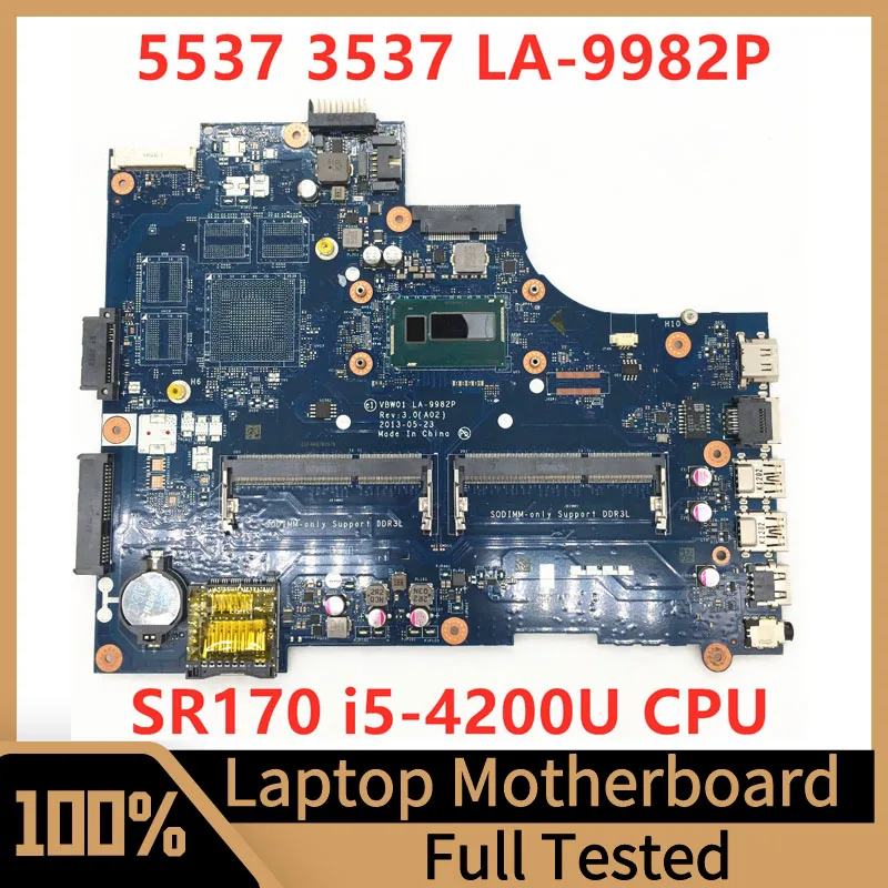 

VBW01 LA-9982P Mainboard For Dell 15R 5537 3537 Laptop Motherboard With SR170 I5-4200U CPU DDR3L 100% Full Tested Working Well