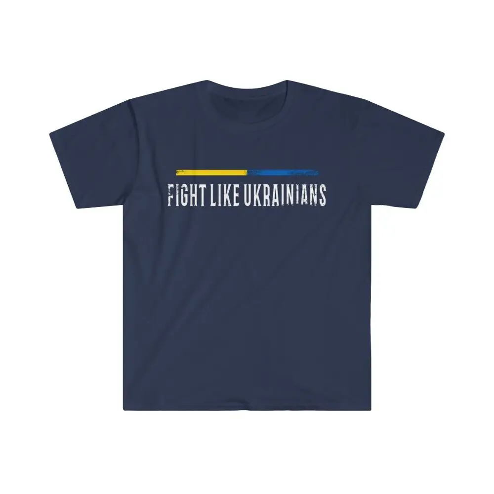 Fight Like Ukrainians Political Men T-Shirt Short Sleeve Casual 100% Cotton O-Neck Summer Shirts
