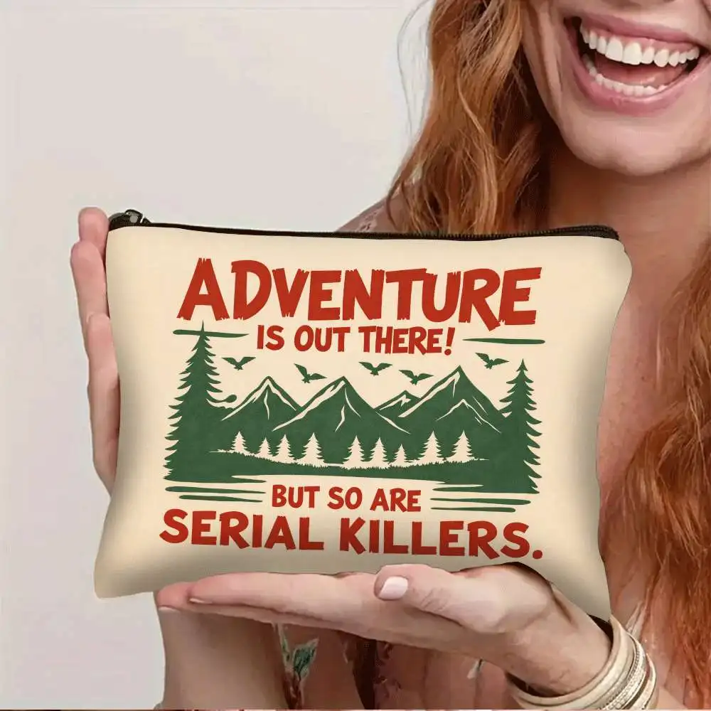 1pc Funny Outdoor Slogan Makeup Bag,Cosmetic Pouch,Perfect for Daily,Travel,Makeup Storage,A Humorous Gift for Outdoor Lovers.