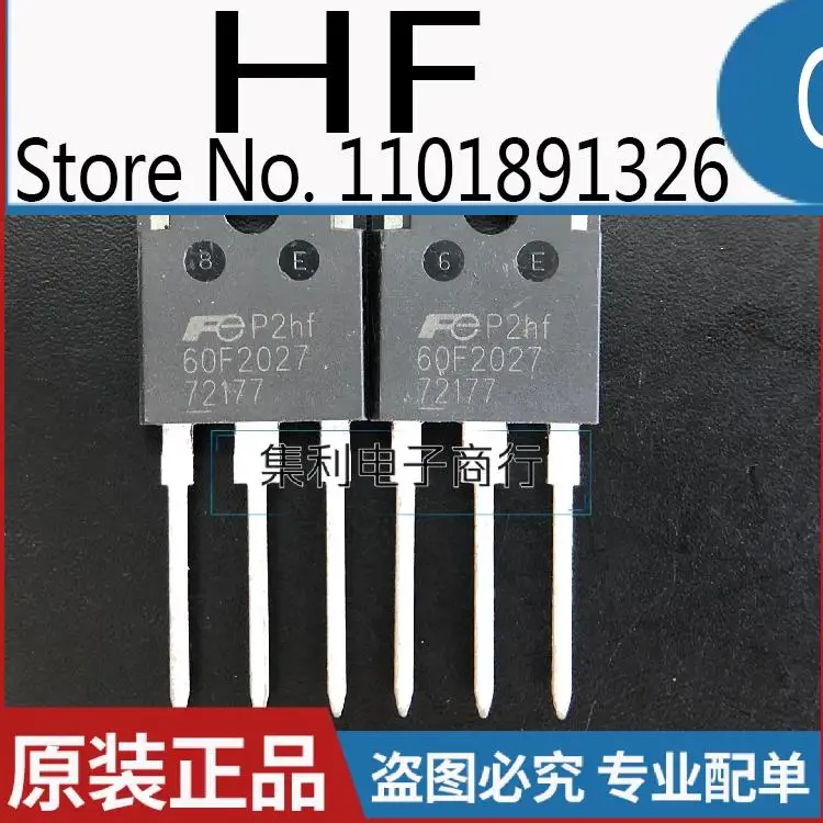 

10PCS/lot 60F2027 TO-247 MOS Imported Original In Stock Fast Shipping Quality Guarantee