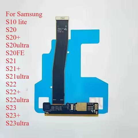 5pcs LCD Touch Screen Image Flex Cable For Samsung Galaxy S20 Ultra S21 Plus S21 Ultra S20FE S22 S10 Lite S21 FE S23 Repair