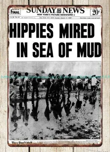 Woodstock August 17 1969 400000 mired in a sea of mud Daily News newspaper metal