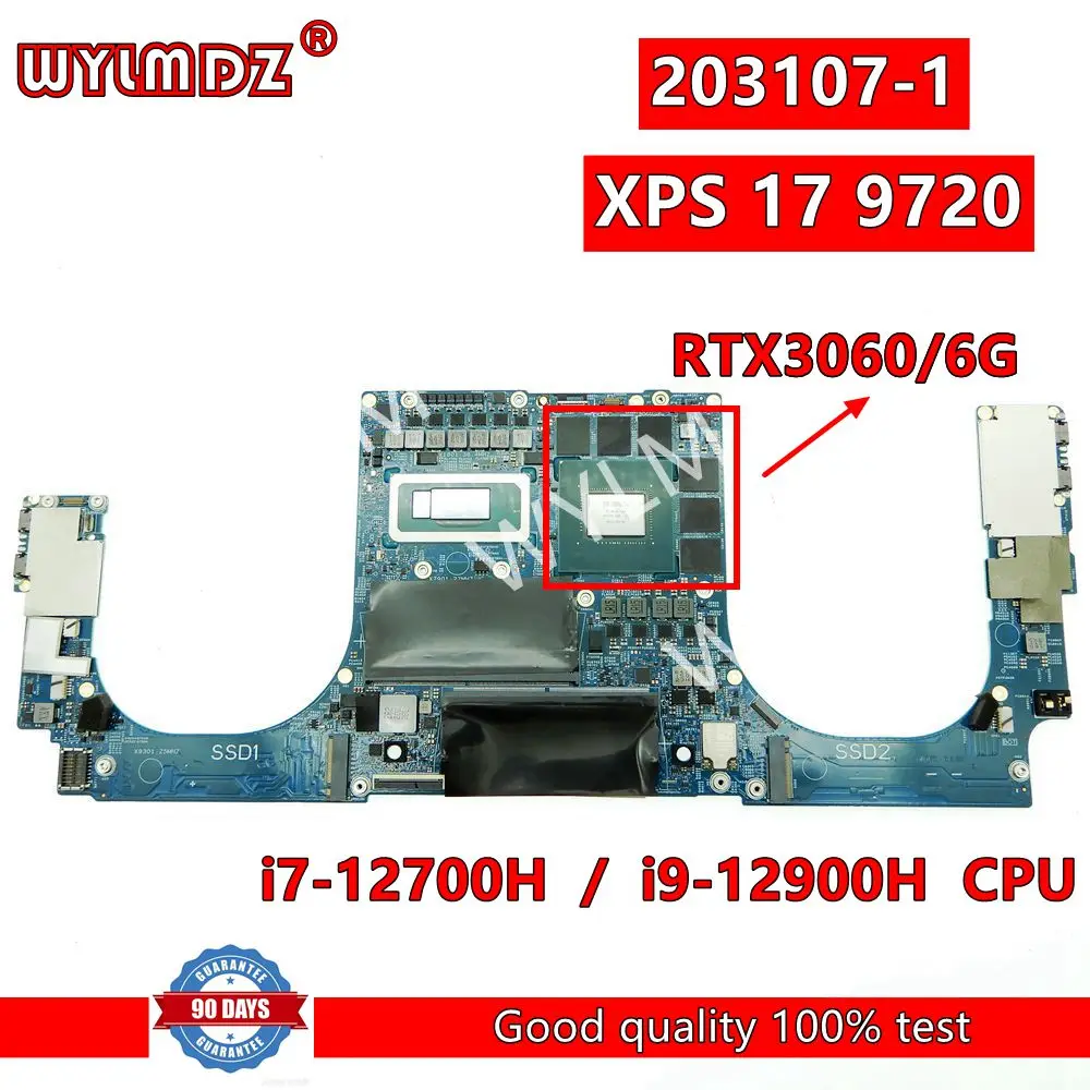 

203107-1 i7-12700H/i9-12900H CPU RTX3060/6G GPU Laptop Motherboard For Dell XPS 17 9720 Mainboard CN 0KNF8J 0W7GHH Test OK