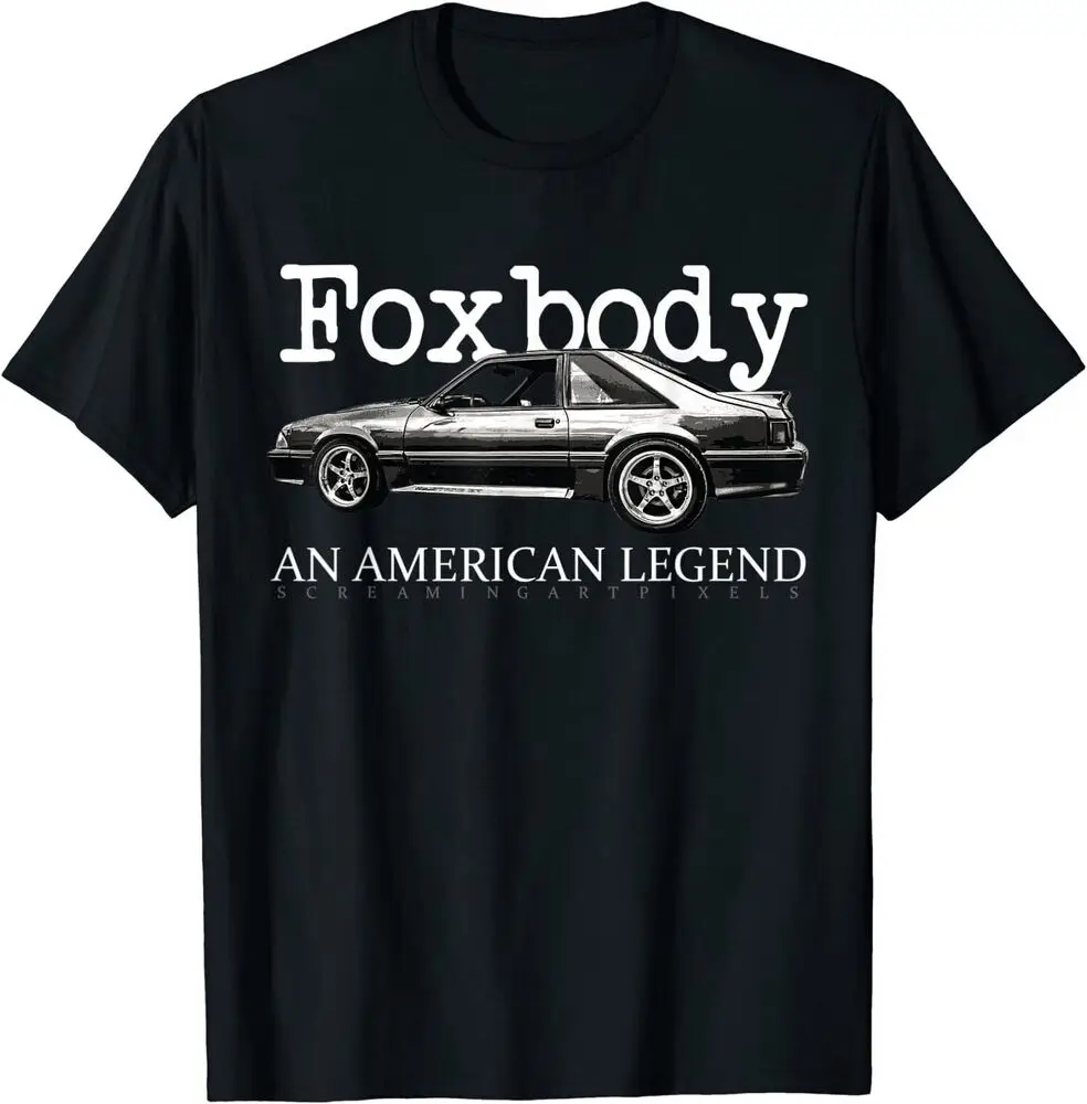 

Foxbody, An American Legend Gift For The Stang Enthusiast T-Shirt High Quality 100%Cotton Short Sleeve