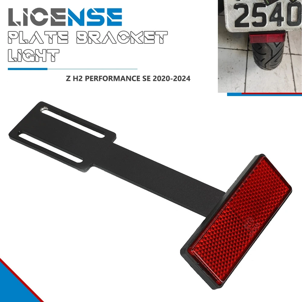 

For Kawasaki Z H2 Performance SE 2020-2021-2022-2023-2024 Universal Motorcycle License Plate Holder Parts Extend Tail Reflector