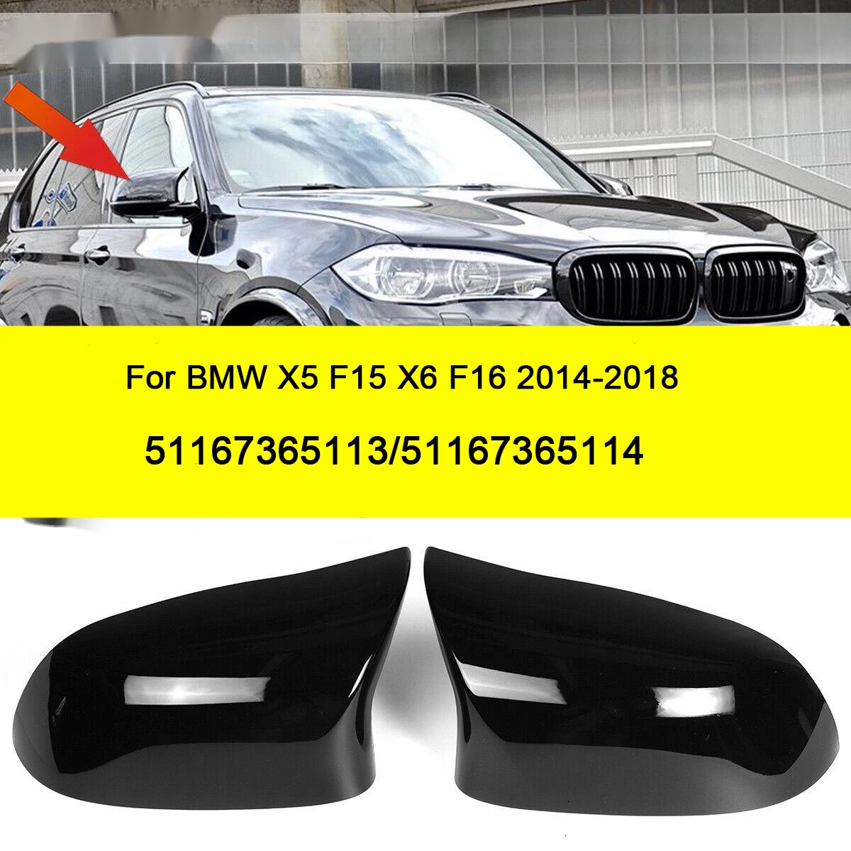 

For BMW X5 F15 X6 F16 2014-2018 LHD RHD Mirror Cover Car Side Rearview Mirror Cover Cap Gloss Black 51167365113 51167365114