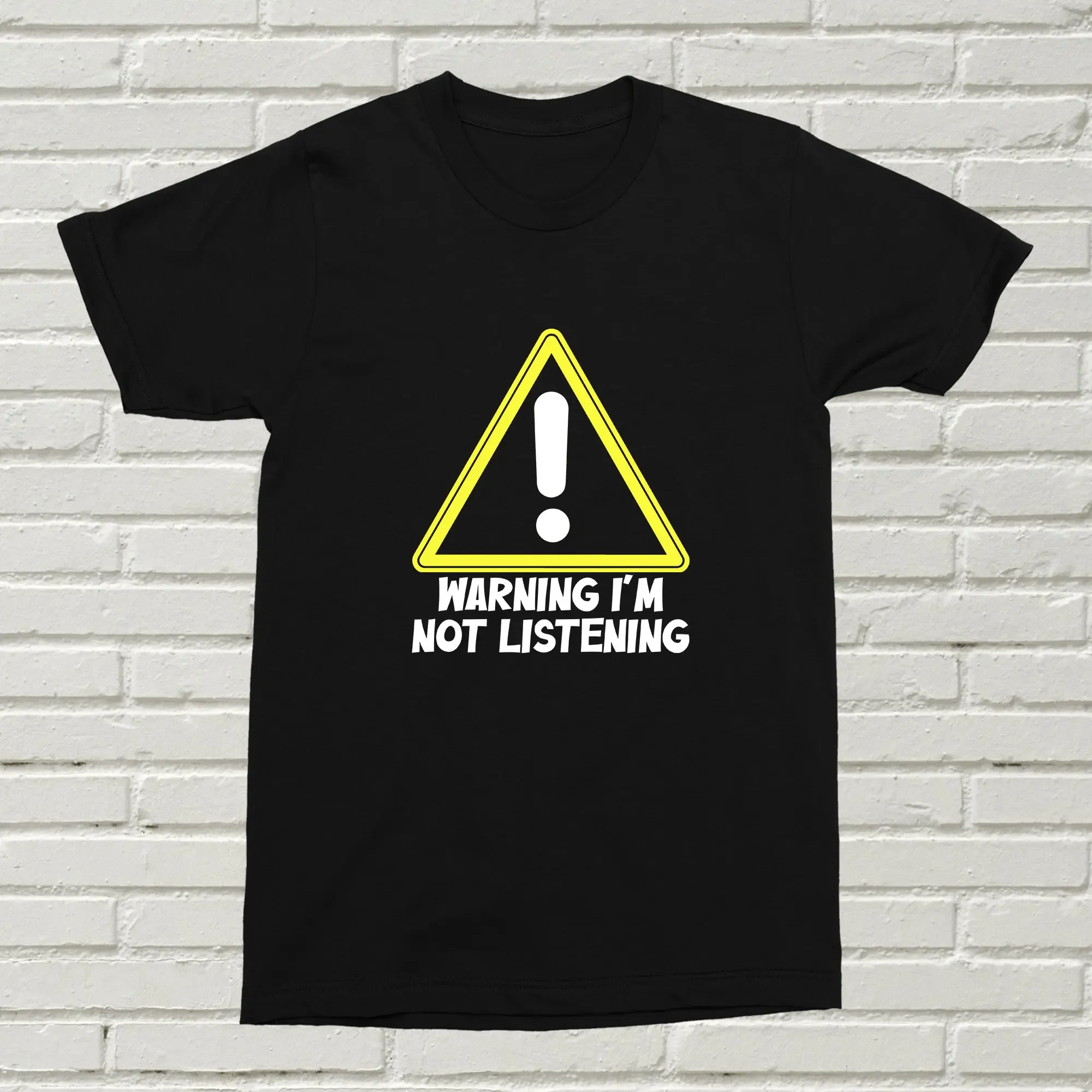 Warning I m Not Listening T Shirt Funny Offensive Present Birthday Christmas Alternative Rude Shirtn