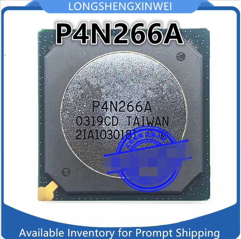 1PCS P4N266A-CD P4N266A CE BGA New IC Chip Original