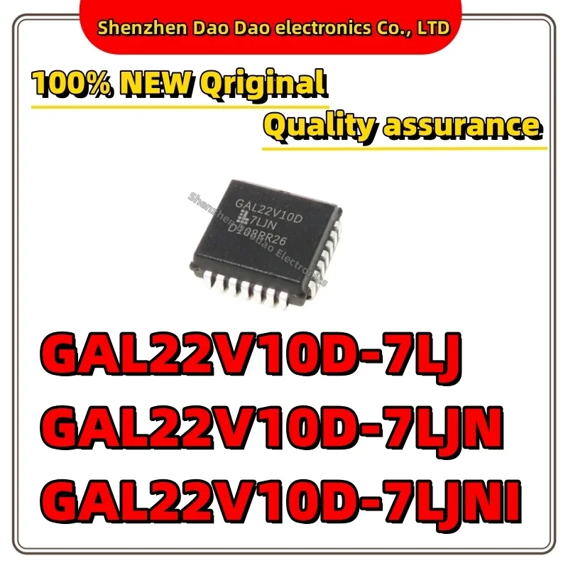 GAL22V10D-7LJ GAL22V10D-7LJN GAL22V10D-7LJNI GAL22V10D-7 GAL22V10D IC Chip 28-PLCC new original