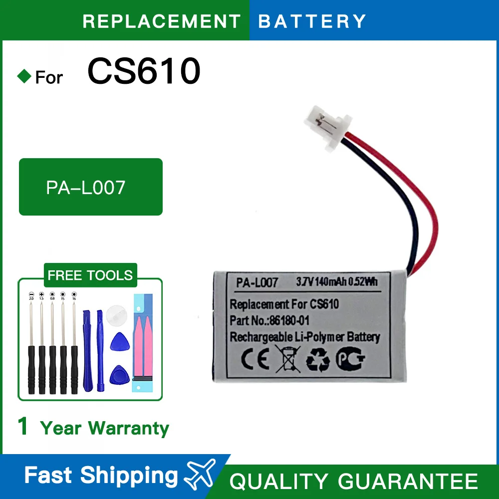 Brand New Replacement Battery PA-L007 For CS610 3.7V 140mAh 0.52Wh Rechargeable Battery Batteria Batteries + Free Tools
