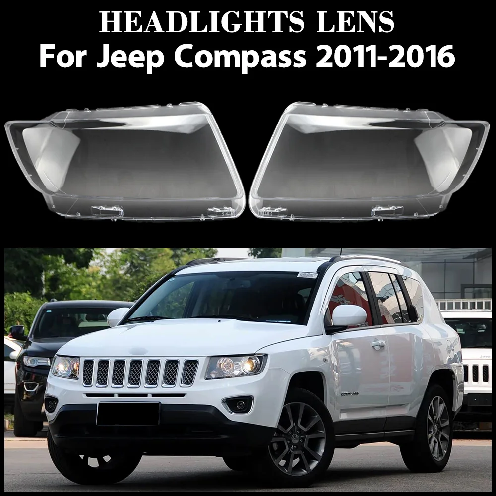 

For Jeep Compass 2011 2012 2013 2014 2015 2016 Headlamp Transparent Mask Cover Headlight Shell Plexiglass Replace Original Lens