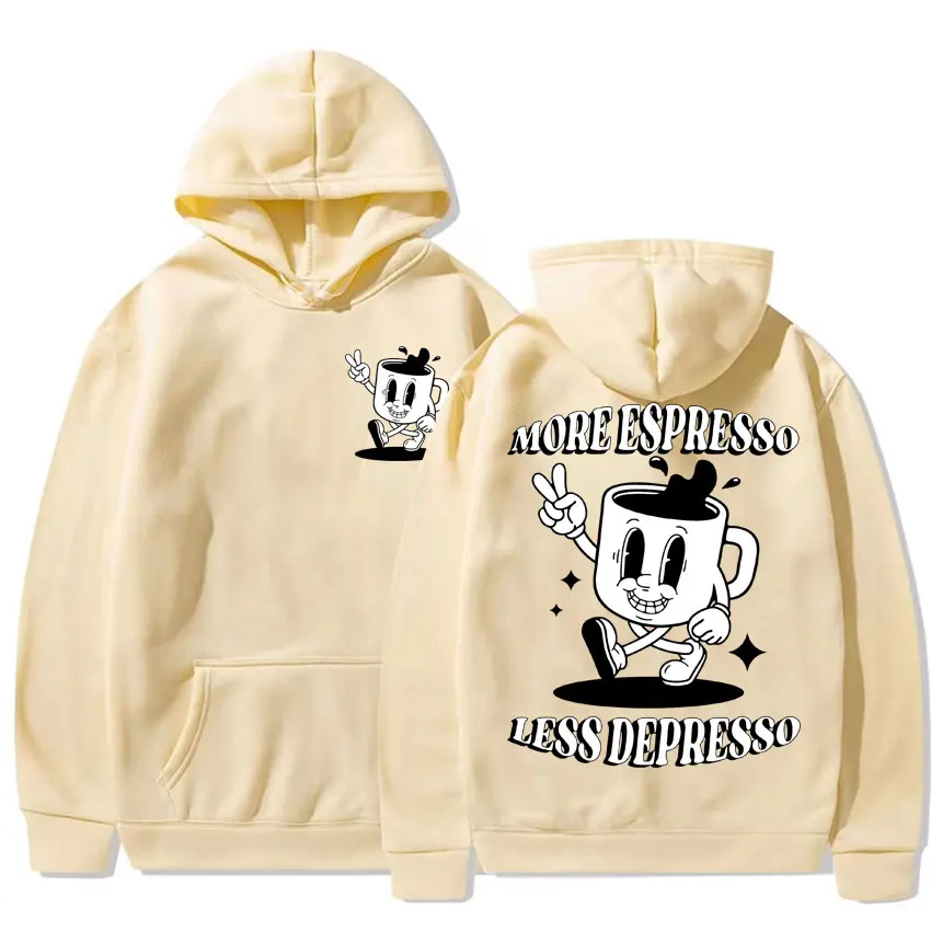 

More Espresso Less Depresso Funny Meme Hoodies Men Women Fashion Retro Cartoon Sweatshirt Casual Kawaii Fleece Pullovers Hoodie