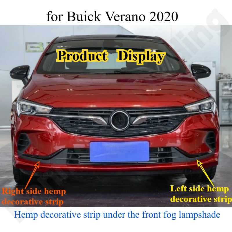 

for Buick Verano 2020 Hemp decorative strip under the front fog lampshade