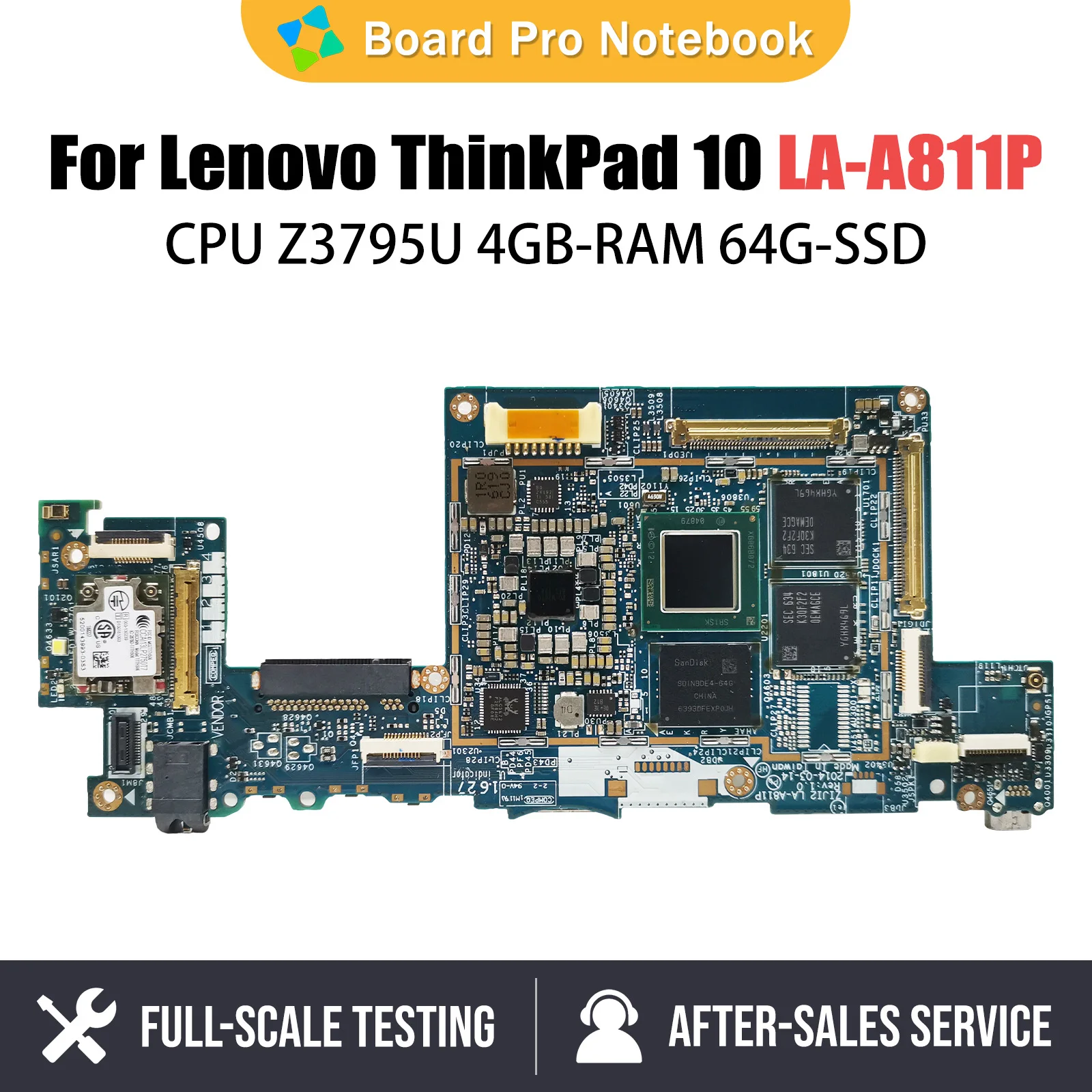 

Notebook Mainboard For Lenovo ThinkPad 10 LA-A811P Laptop motherboard ZIJI2 with CPU Z3795U 4GB-RAM 64G-SSD Full Tested