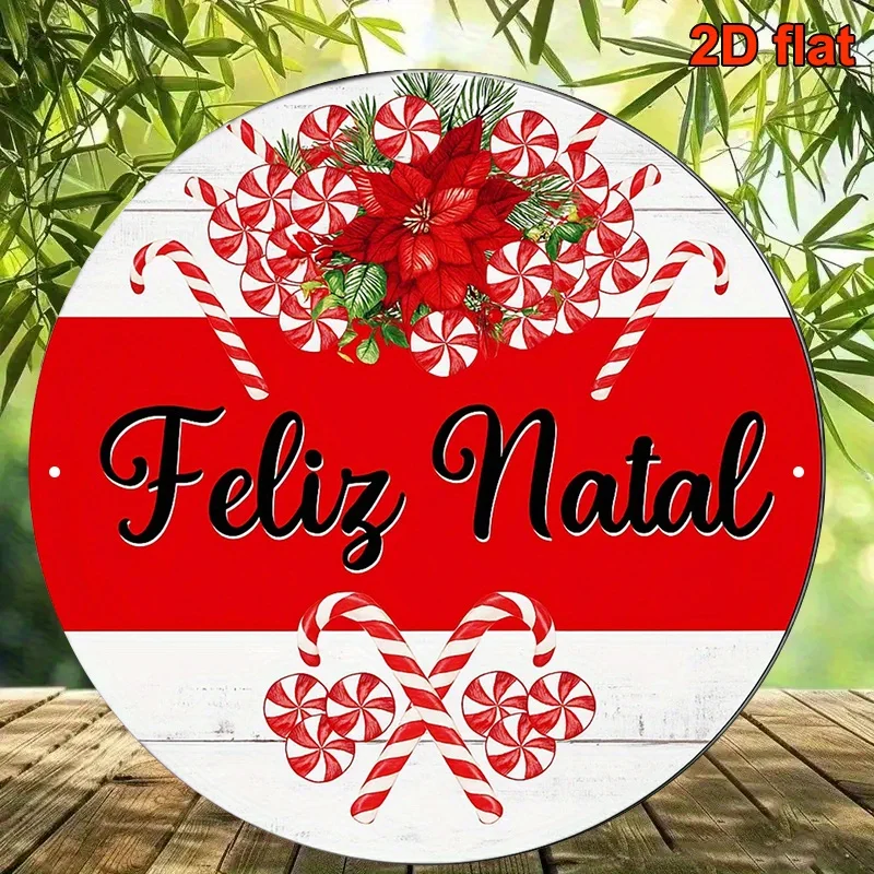 2D شقة، 1PC 8 بوصة جولة البرتغالية علامة عيد الميلاد سعيد - Feliz Natal ثنائي اللغة الأحمر والأبيض قصب الحلوى إكليل لوحة معدنية مع #6