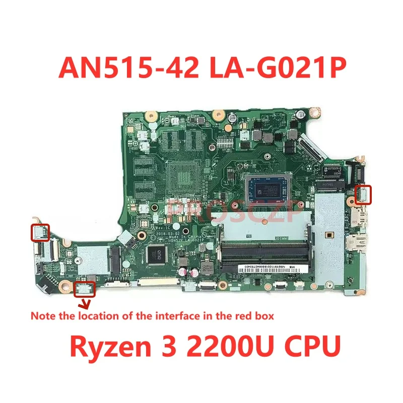 Imagem -02 - para Acer An51542 A315-41 Laptop Placa-mãe Nbgy 911004 Nbq3r11001 com r3 2200u r5 2500u r7 2700u gm Rx560 100 Testado La-g021p