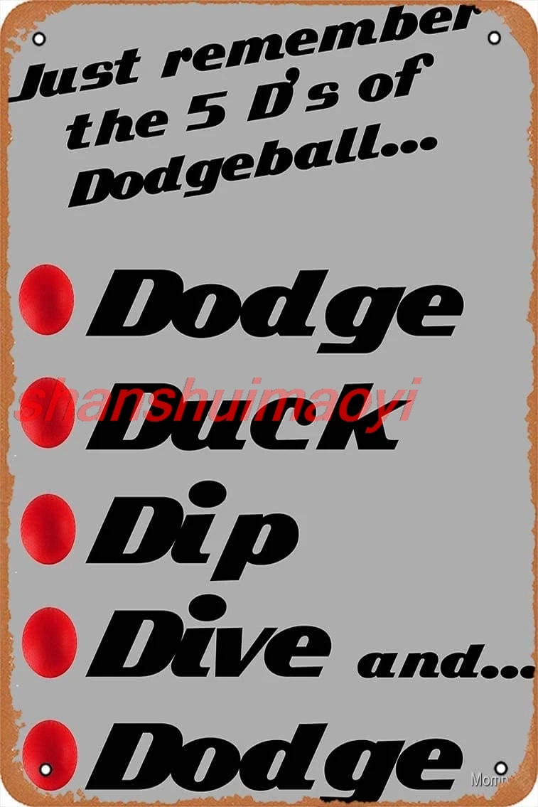 shan Just remembar the 5 D's of Dodgeball Poster Vintage Retro Metal Sign 8x12 Inch Man Cave Home Wall Decor 1pc