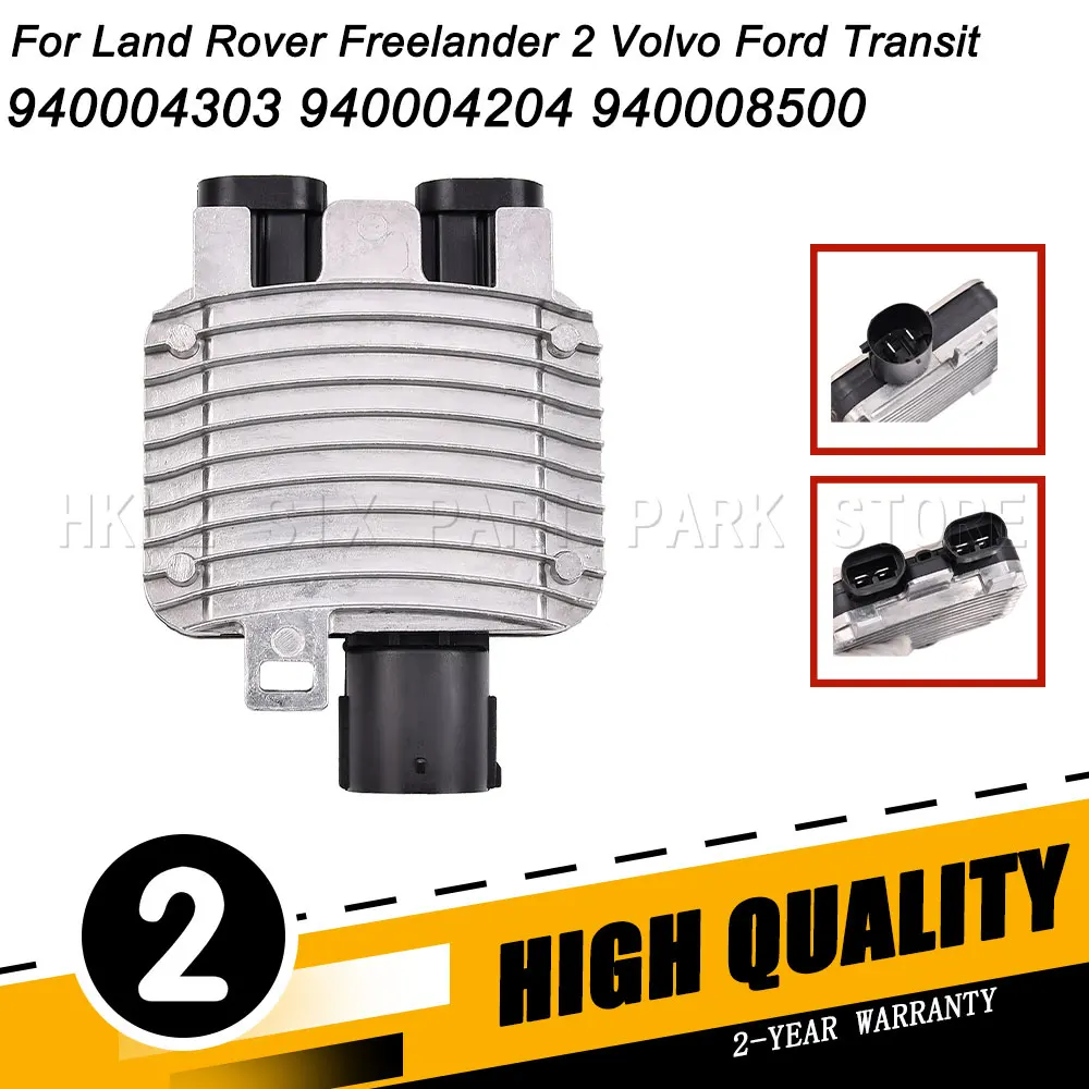 For Land Rover Freelander 2 Volvo Ford Transit Radiator Cooling Fan Control Module 940008501 940004303 940004204 940008500