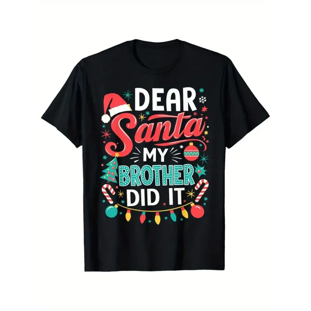 

Santa Brother Christmas T-Shirt - Dear Santa My Brother Did It Humor, Short Sleeve Crew Neck Casual Tee